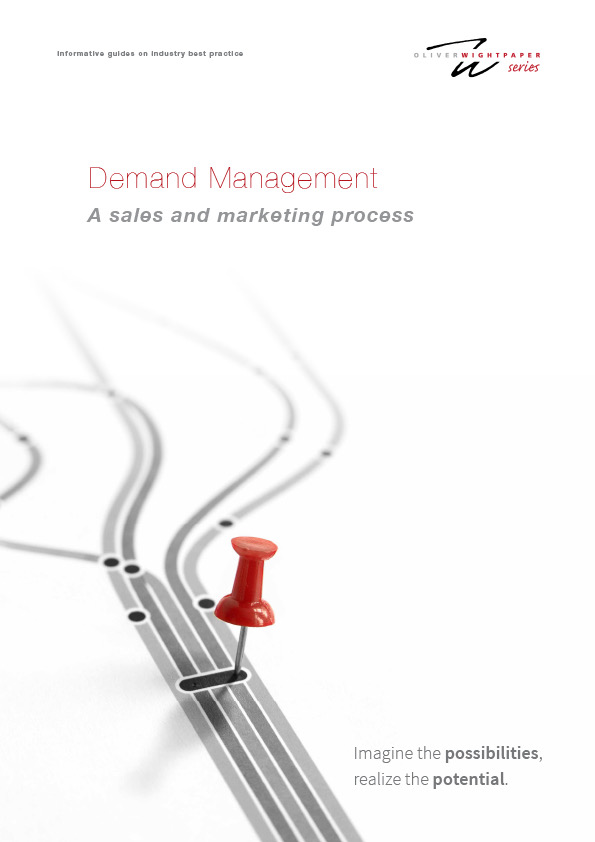 Demand Management - A sales and marketing process